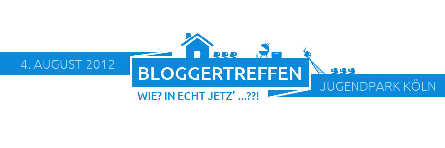 Bloggertreffen 2012 - Köln Bloggertreffen 2012 - Köln